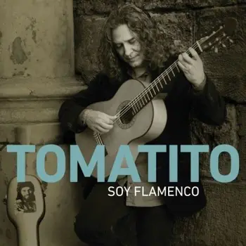 

TOMATITO - SOY FLAMENCO