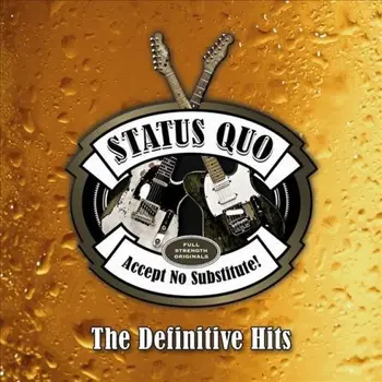 

STATUS QUO - ACCEPT NO SUBSTITUTE - THE DEFINITIVE HITS - 2 VINILOS [LP]