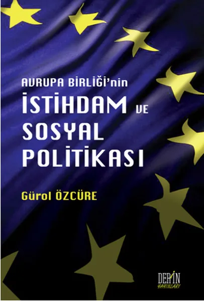 Европейские бирлиги в сфере труда и социальной политики Gürol ézcüre Deep Publications