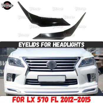 

Eyelids for headlights case for Lexus LX570 FL 2012-2015 ABS plastic pads cilia eyebrows covers accessories car styling tuning