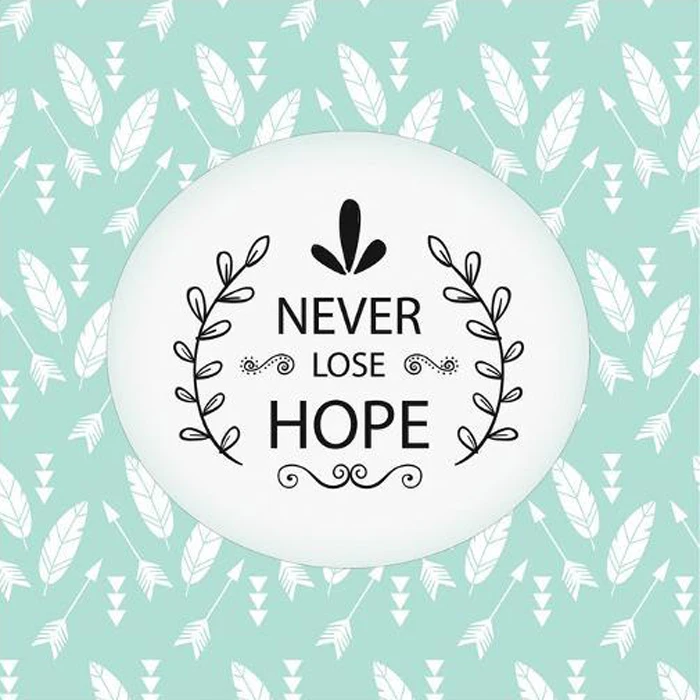 never-lose-hope_u-l-f8tw5x0