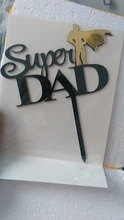 Cake-Decorations Topper Birthday Cupcake Daddy Happy-Fathers Acrylic Party Best Super-Dad