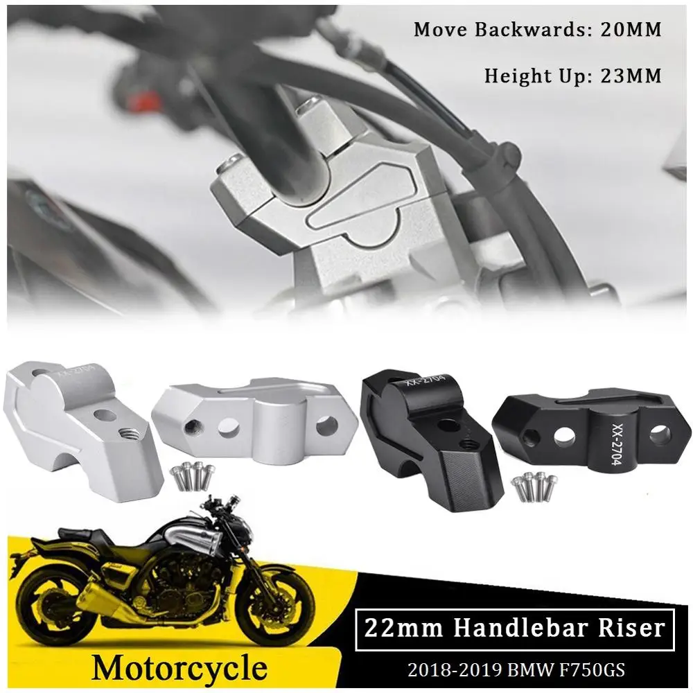 

For BMW F750GS Handle Bar Raiser Motorcycle 22MM Handlebar Riser Height up Backward Adapter Clamp F750 GS F 750GS 2018 2019