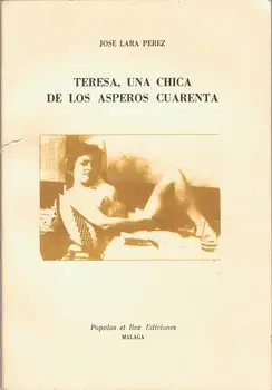 

Teresa, one girl rough Forty (dedicated by author)-José Lara Pérez