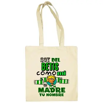 

Cloth bag I'm Betis like my mother customizable with name
