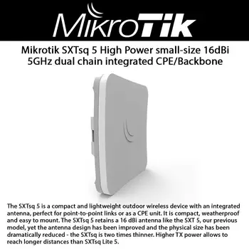 

SXTsq 5 High Power Low-cost High Power small-size 16dBi 5GHz dual chain integrated CPE/Backbone