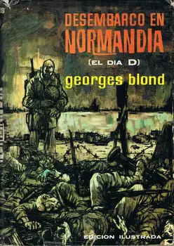 

The landing in Normandy (The D-Day)-Georges Blonde