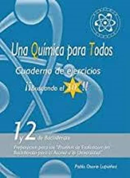 

UNA QUIMICA PARA TODOS EJERCICIOS 1 Y 2 BACHILLERATO OSORIO