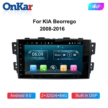

ONKAR 9 inch IPS Car Multimedia Player For KIA Borrego 2008-2016 Android 9.0 Car GPS Navigation 1 din Radio 4GB RAM DSP