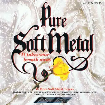 

Pure Soft Metal - It takes your breath away - Stylus Music 1989