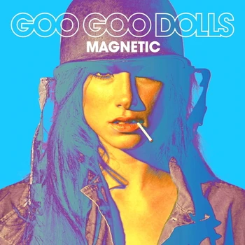 

Goo Goo Dolls/magnetic (LP)