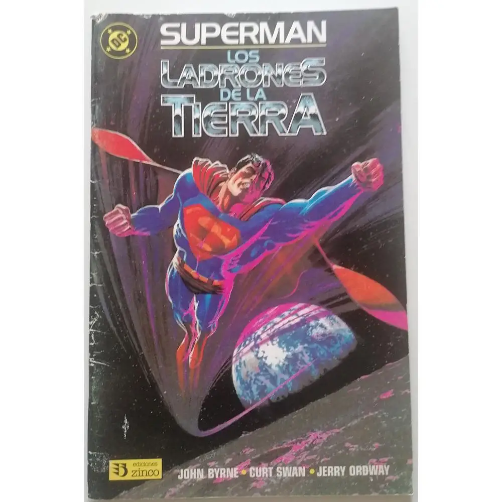 Superman-I Ladro Della Terra, Ed. Zinco, Autore John Byrne, Anno 1998, Dc, Fumetto In Spagnolo, Tebeo, Supereroe