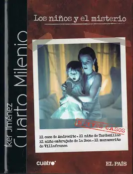 

Children and mystery. Library Iker Jiménez. Fourth Millennium N ° 1 (Book + DVD)