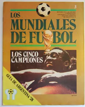 

The Soccer World. Guide Argentina 78. Fascicle N ° 3