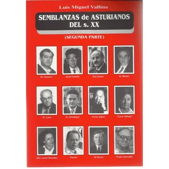 

Profiles of Asturian of the TWENTIETH century. (Part Two).