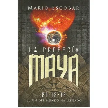 

The Prophecy Mayan. The end of the world has arrived. (Conan Doyle, Arthur).