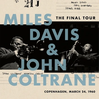 

Miles Davis & John Coltrane / The Final Tour: Copenhagen, March 24, 1960 (LP)