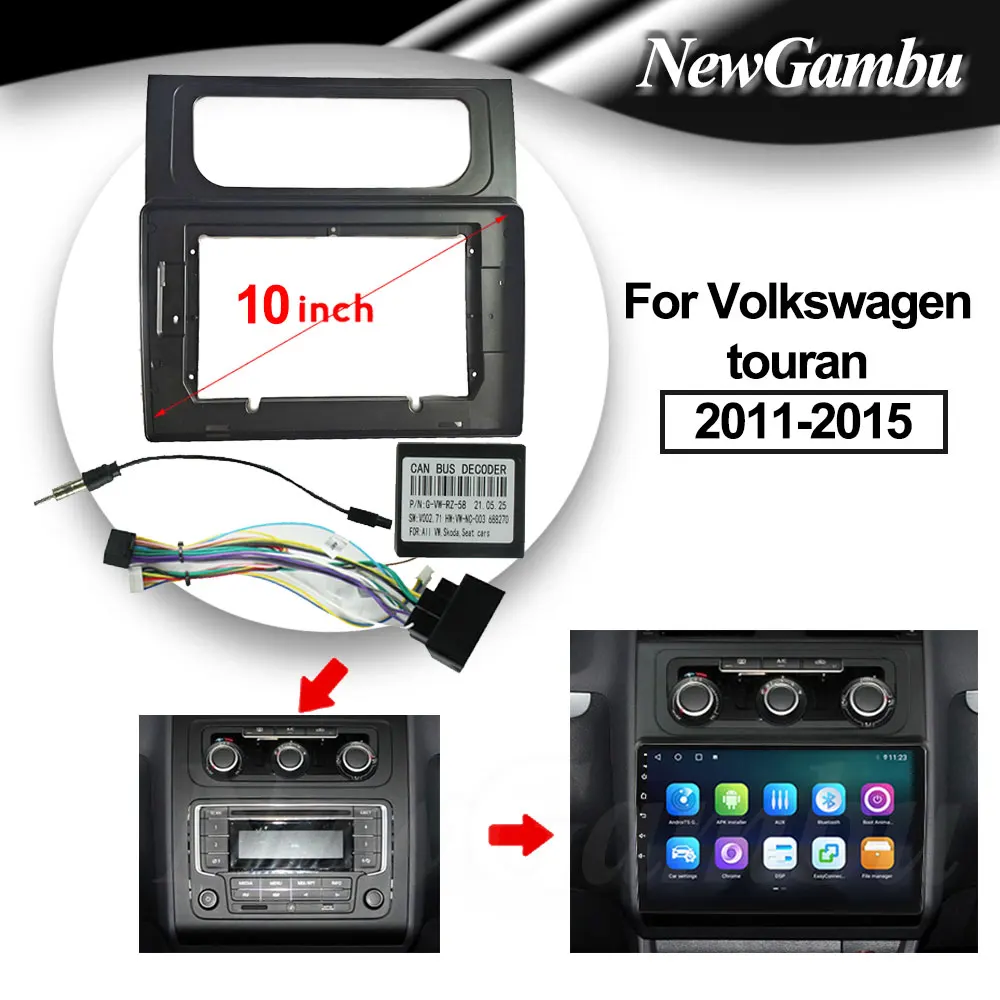 

10 inch For Volkswagen VW touran 2011 2012 -2015 Frame Cable Canbus Audio Adaptor Dash Trim kit Facia Panel Radio Player screen