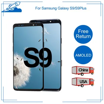 

100% Orig AMOLED Display for SAMSUNG S9 S9Plu LCD Touch Screen Digitizer Display Assembly For SAMSUNG GalaxyS9 Replacement New