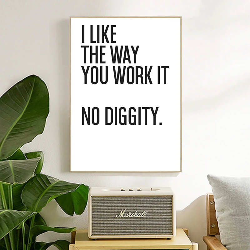 Music Lyrics I Like The Way You Work It No Diggity Digital Poster Print