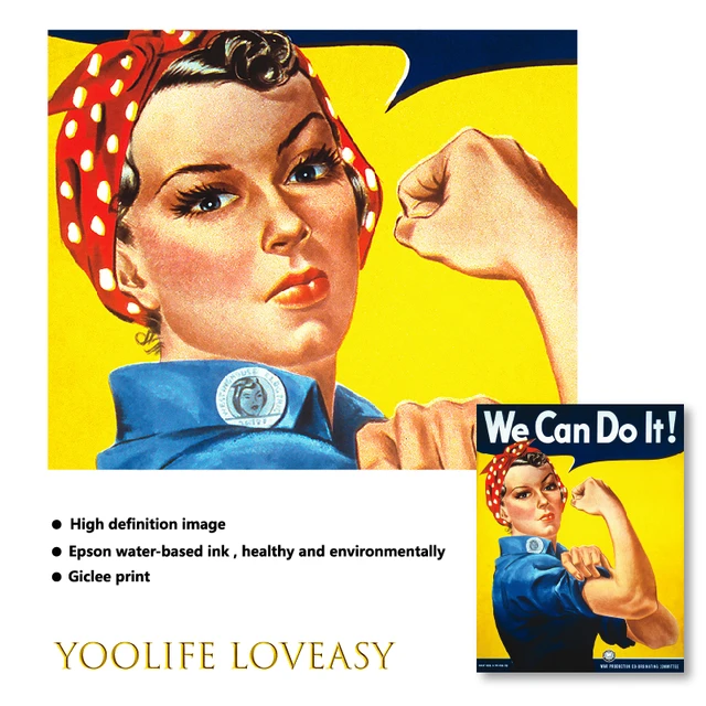 Rosie The Riveter Propaganda Poster