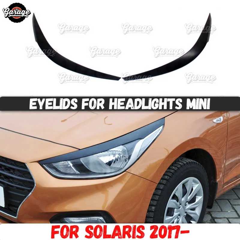 Веки для фар Hyundai Solaris 2017 модель A узкие пластиковые накладки из АБС пластика на