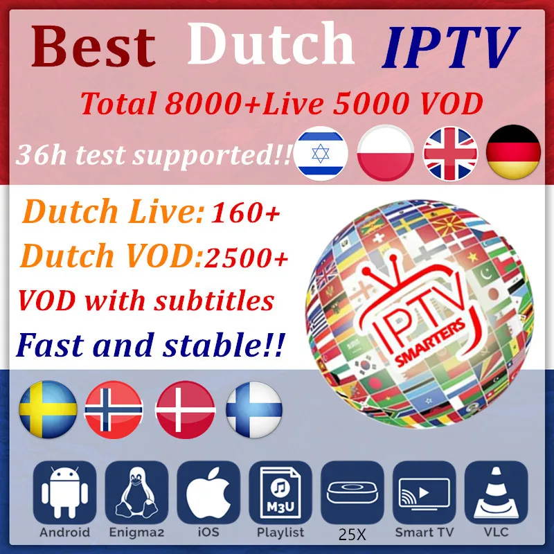 

Dutch IPTV subscription Europe IPTV Sweden IPTV Nordic Spain Israel Poland UK Netherlands IPTV M3U smart tv android box TX3 mini