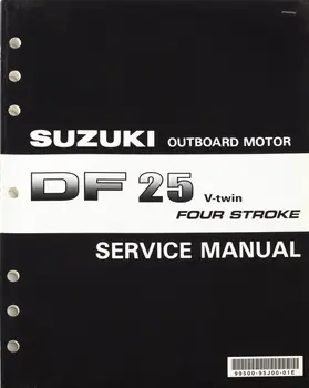 

Service Manual Suzuki DF25 V-twin (Eng) 9950095j0001e