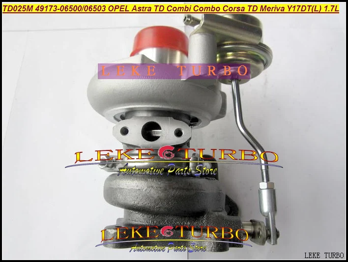 Wholesale NEW TD025 49173-06500 49173-06503 Turbo Turbocharger For OPEL Astra TD Combi Combo Corsa TD Meriva Y17DT Y17DTL 1.7L (3)