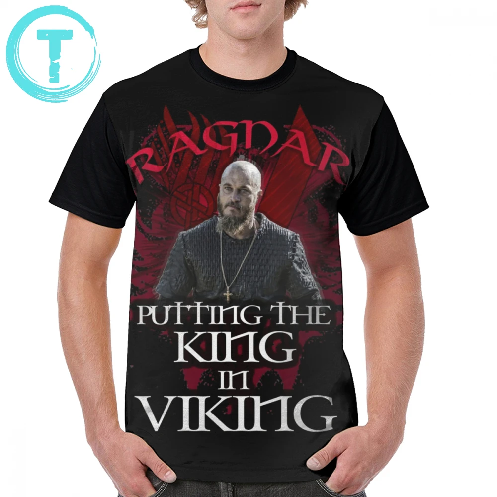 

Vikings Ragnar T Shirt Ragnar Lothbrok Putting The King In Viking T-Shirt Funny Man Graphic Tee Shirt 5x Polyester Casual Tshirt
