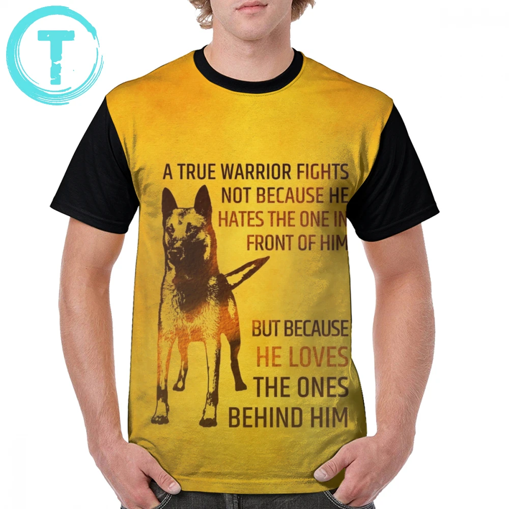 

Malinois T Shirt Belgian Shepherd - Malinois - True Warrior T-Shirt Man Summer Graphic Tee Shirt Funny Print Tshirt