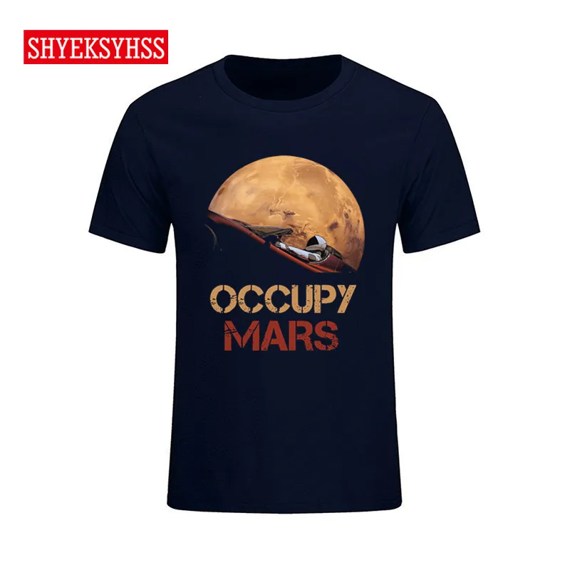 

Novelty Man Occupy Mars SpaceX Starman T Shirt Cool Man 100% Cotton Elon Musk Space X T-Shirt Summer Camiseta Brand tshirt 2019