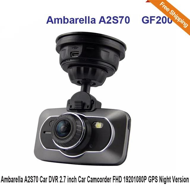Ambarella A2S70GF200 Car DVR 2 7 inch Car Camcorder FHD 1920 1080P 170 Degree GPS Super