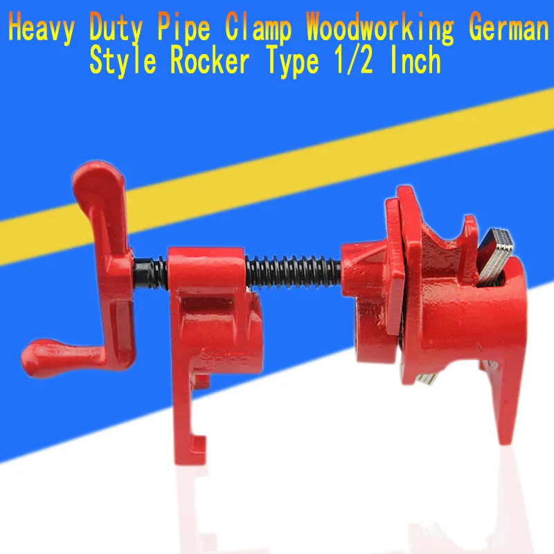 

Heavy Duty Pipe Clamp Woodworking German Style Rocker Type 1/2 Inch Pipe Clamp Fixture Carpenter Woodworking Tools