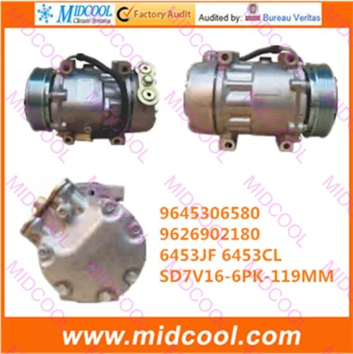 

HIGH QUALITY AUTO AC COMPRESSOR SD7V16 6PK 119MM FOR 9645306580 9626902180 6453JF 6453CL