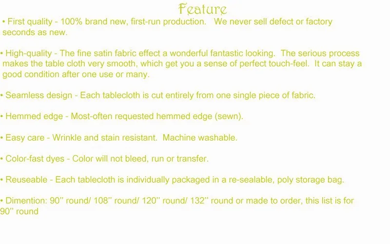feature for satin tablecloth 90''round copy