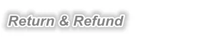 Return & Refund