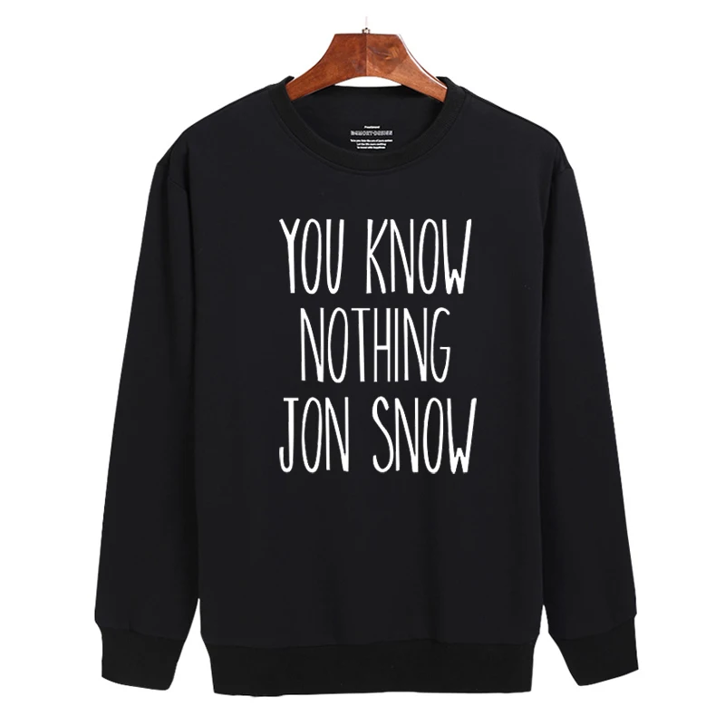 YOU KNOW NOTHING JON SNOW Harajuku Sweatshirt Black and Classic Mens Long Sleeve Hoodies Mens 