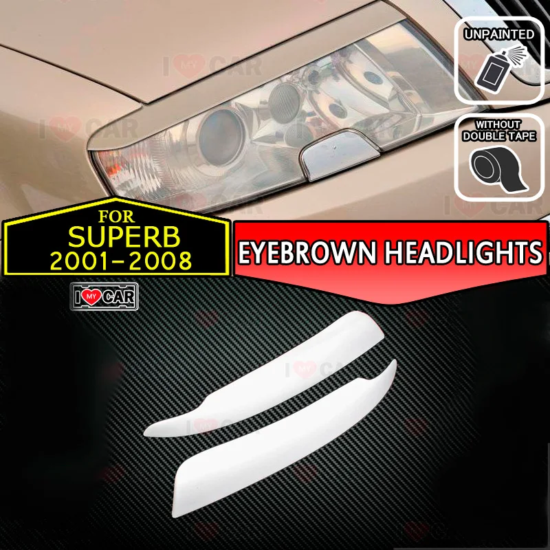 

For Skoda Superb 2001-2008 eyebrows headlights eyelids car styling trim stickers cover brows eyelids trims tuning decoration