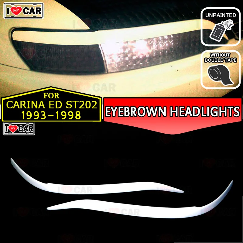 

For Toyota Carina ED ST202 1993-1998 eyebrows headlights eyelids car styling trim stickers cover brows eyelids trims decoration