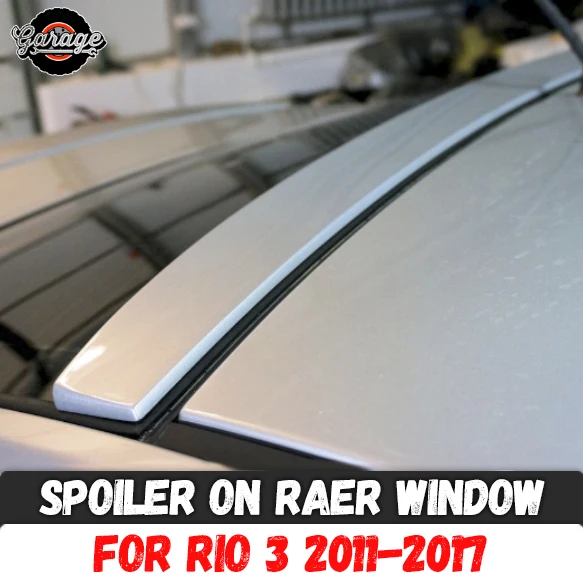 

Spoiler on rear window for Kia Rio 2011-2017 ABS plastic canopy aero wing molding decoration car tuning styling
