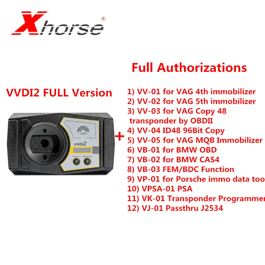 

Original Xhorse V6.6.9 VVDI2 Full Kit with 13 Kinds Full Authorizations OBD48 + 96bit 48-Clone + MQB + for BMW FEM/BDC