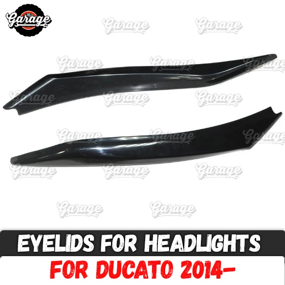 

Eyelids for headlights case for Fiat Ducato 2014-2018 ABS plastic pads cilia eyebrows covers trim accessories car styling tuning