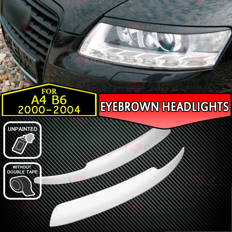 

For Audi A4 B6 2000-2004 headlights eyelids car styling eyebrows trim stickers cover brows eyelids trims tuning decoration