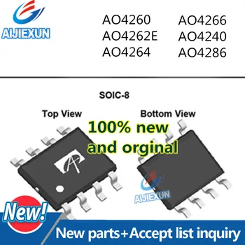 

10pcs AO4260 AO4262E AO4264 AO4266 AO4240 AO4286 SOP8 in stock 100% new and orginal