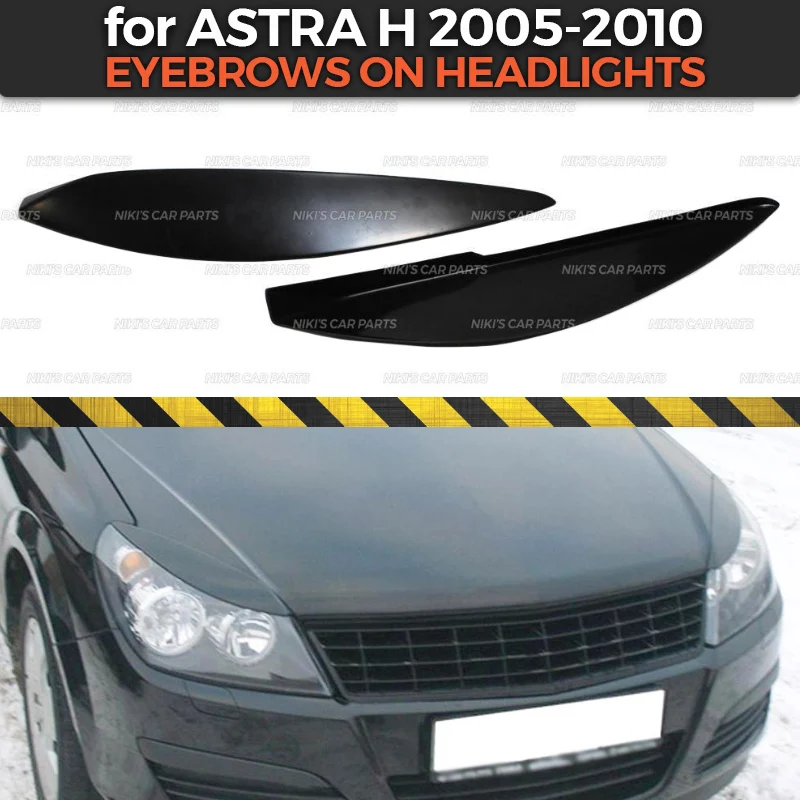 Накладка на передние фары для Opel Astra H 2005 2010 накладка ресницы из АБС пластика