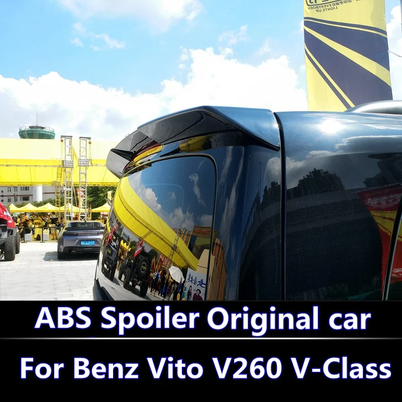 

For 2016-2017 Benz Vito V260 V-Class Spoiler For Benz Vito V260 V-Class Spoiler ABS Material Car spoiler High quality spoiler