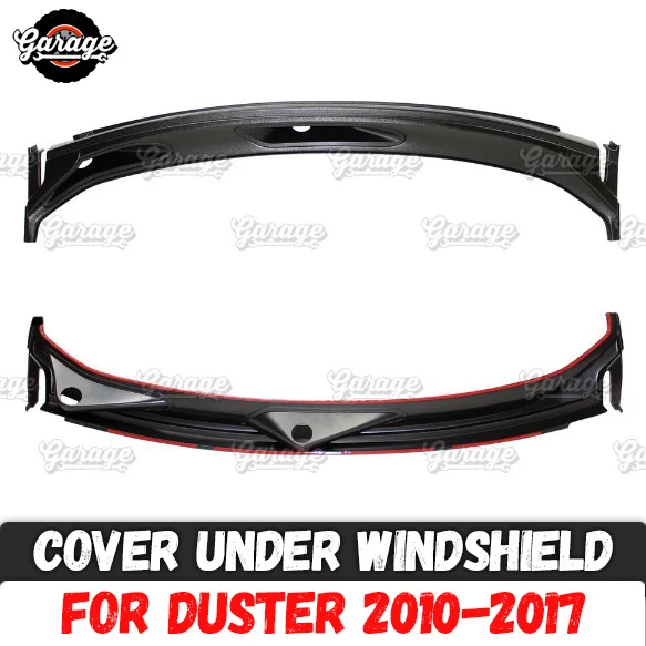

Guard cover jabot for Renault / Dacia Duster 2010-2017 under windshield ABS plastic accessories protective car styling tuning