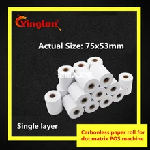 1 рулон/лот 75x60 мм Однослойная POS кассовая бумага 1 слой безуглеродистой бумаги рулон для 70*60 игл кассовая бумага
