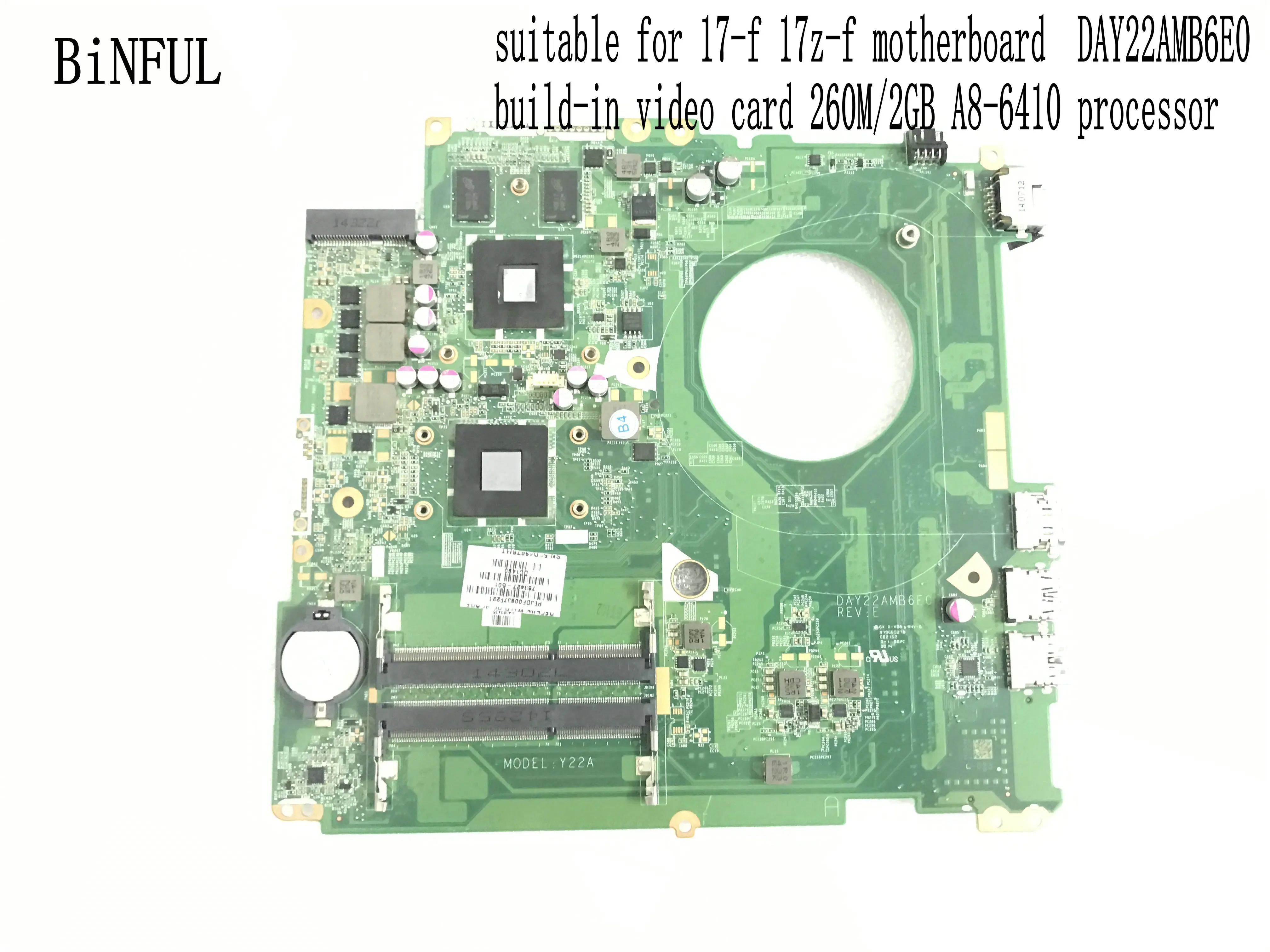 Материнская плата BiNFUL NEW DAY22AMB6E0 Y22A для ноутбука HP PAVILION 17 F 17Z видеокарта 260M/2 ГБ +